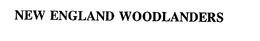 NEW ENGLAND WOODLANDERS trademark