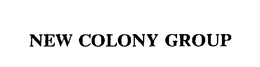 NEW COLONY GROUP trademark