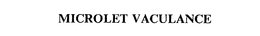 MICROLET VACULANCE trademark