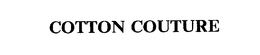 COTTON COUTURE trademark