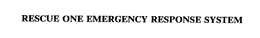 RESCUE ONE EMERGENCY RESPONSE SYSTEM trademark