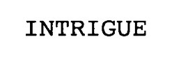 INTRIGUE trademark
