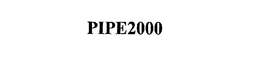 PIPE2000 trademark