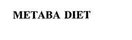 METABA DIET trademark