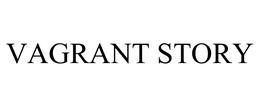 VAGRANT STORY trademark