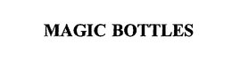 MAGIC BOTTLES trademark