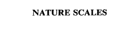 NATURE SCALES trademark