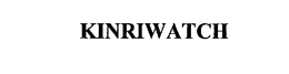 KINRIWATCH trademark