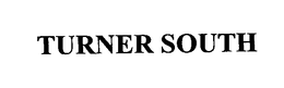 TURNER SOUTH trademark