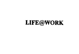 LIFE@WORK trademark