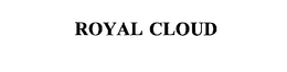 ROYAL CLOUD trademark