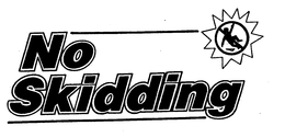 NO SKIDDING trademark