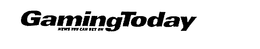 GAMINGTODAY NEWS YOU CAN BET ON trademark