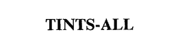 TINTS-ALL trademark