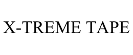 X-TREME TAPE trademark