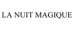 LA NUIT MAGIQUE trademark