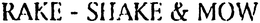 RAKE - SHAKE & MOW trademark