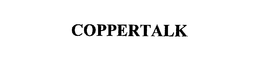 COPPERTALK trademark