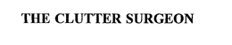 THE CLUTTER SURGEON trademark