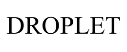 DROPLET trademark