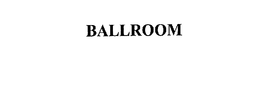 BALLROOM trademark