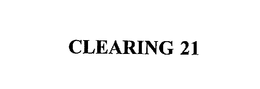 CLEARING 21 trademark