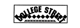COLLEGE STREET trademark