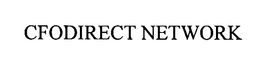 CFODIRECT NETWORK trademark