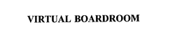 VIRTUAL BOARDROOM trademark
