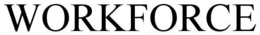WORKFORCE trademark