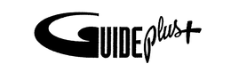 GUIDE PLUS+ trademark