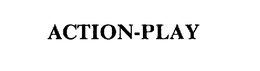 ACTION-PLAY trademark