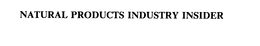 NATURAL PRODUCTS INDUSTRY INSIDER trademark