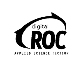 DIGITAL ROC APPLIED SCIENCE FICTION trademark
