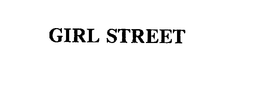 GIRL STREET trademark