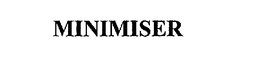 MINIMISER trademark