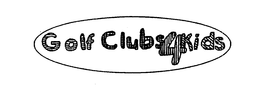 GOLF CLUBS4KIDS trademark