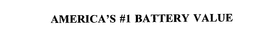 AMERICA'S #1 BATTERY VALUE trademark