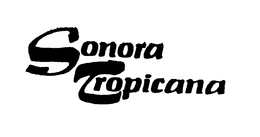 SONORA TROPICANA trademark