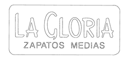 LA GLORIA ZAPATOS MEDIAS trademark