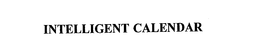 INTELLIGENT CALENDAR trademark