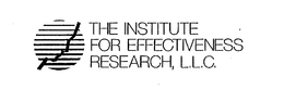 THE INSTITUTE FOR EFFECTIVENESS RESEARCH, L.L.C. trademark