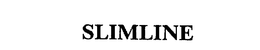 SLIMLINE trademark