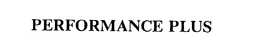 PERFORMANCE PLUS trademark