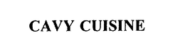 CAVY CUISINE trademark