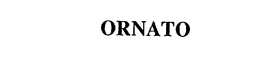 ORNATO trademark