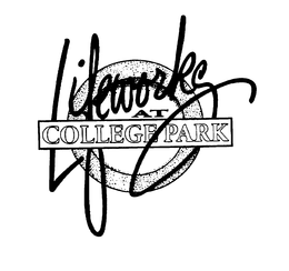 LIFEWORKS AT COLLEGE PARK trademark