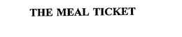 THE MEAL TICKET trademark