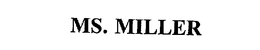 MS. MILLER trademark