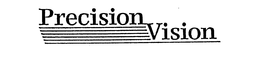 PRECISION VISION trademark